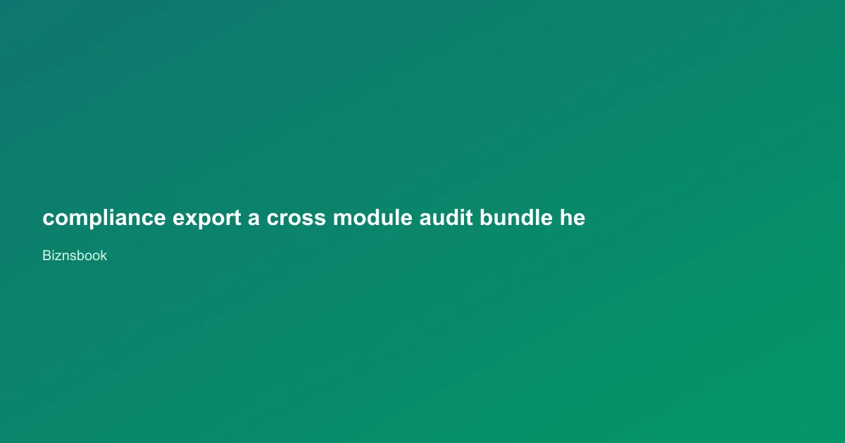 Compliance lead downloading a completed Audit Bundle ZIP from the Biznsbook Management portal