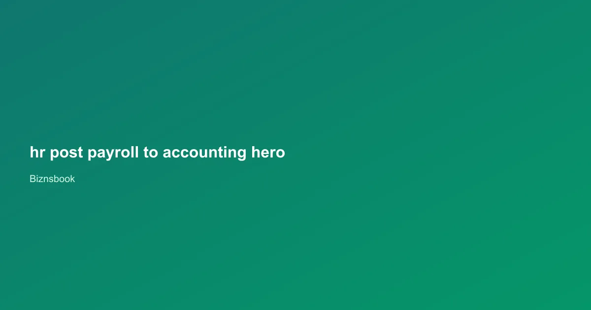 Controller posting a payroll accrual journal and bank payment in Biznsbook